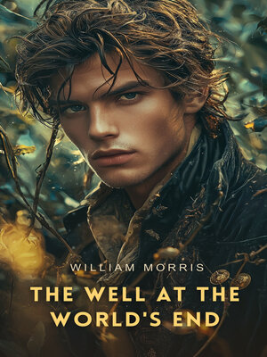 cover image of The Well at the World's End